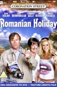 Coronation Street: Romanian Holiday 2009 one on netflix