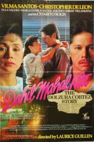 Dahil Mahal Kita: The Dolzura Cortez Story 1993 one on netflix