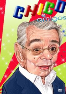 Chico e Amigos 2009 one on netflix