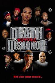 Death Before Dishonor 2006 one on netflix