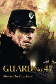Guard No. 47 2008 one on netflix