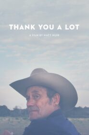 Thank You a Lot 2014 one on netflix