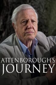 Attenborough’s Journey 2010 one on netflix