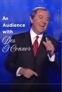 An Audience with Des O’Connor 2001 one on netflix