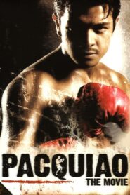 Pacquiao: The Movie 2006 one on netflix