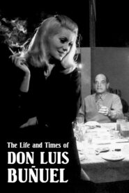 The Life and Times of Don Luis Buñuel 1984 one on netflix