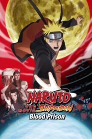 Naruto Shippuden the Movie: Blood Prison 2011 one on netflix