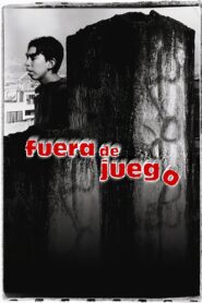 Fuera de juego 2002 one on netflix