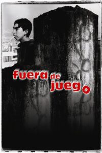 Fuera de juego 2002 one on netflix