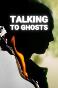 Talking To Ghosts 2023 one on netflix