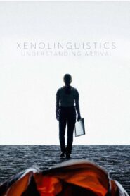 Xenolinguistics: Understanding ‘Arrival’ 2017 one on netflix