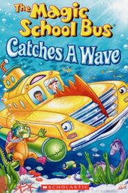 The Magic School Bus Catches a Wave 1995 one on netflix