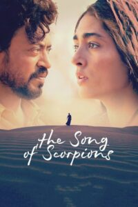 The Song of Scorpions 2019 one on netflix