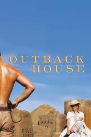 Outback House 2005 one on netflix