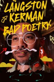 Langston Kerman: Bad Poetry 2024 one on netflix