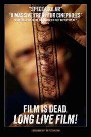 Film Is Dead. Long Live Film! 2024 one on netflix