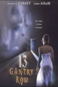 13 Gantry Row 1998 one on netflix