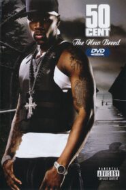 50 Cent | The New Breed 2003 one on netflix