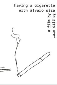 Having a Cigarette with Álvaro Siza 2016 one on netflix