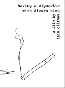 Having a Cigarette with Álvaro Siza 2016 one on netflix
