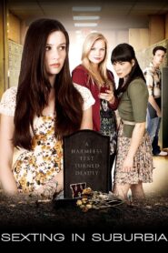 Sexting in Suburbia 2012 one on netflix