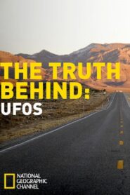 The Truth Behind: UFOs 2011 one on netflix