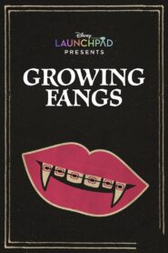 Growing Fangs 2021 one on netflix