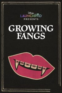 Growing Fangs 2021 one on netflix
