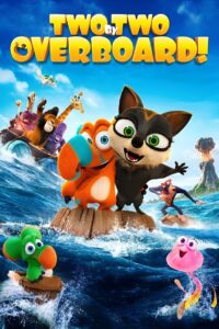 Two by Two: Overboard! 2020 one on netflix