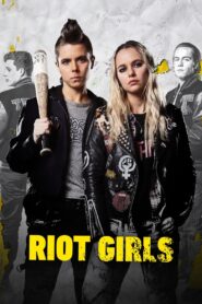 Riot Girls 2019 one on netflix