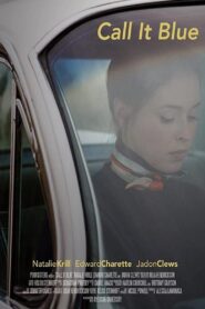 Call It Blue 2014 one on netflix