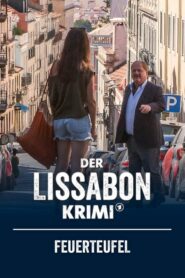 Der Lissabon Krimi – Spiel mit dem Feuer 2019 one on netflix
