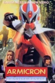 Armicron in Outlaw Power 1996 one on netflix
