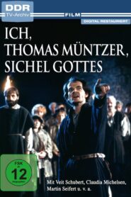 Ich, Thomas Müntzer, Sichel Gottes 1989 one on netflix
