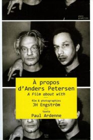 En film om och med Anders Petersen 2006 one on netflix