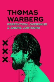 Thomas Warberg: Perfektion, overskud og andre lorteord 2020 one on netflix