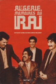 Algeria, Memoirs of Raï 2001 one on netflix