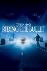Riding the Bullet 2004 one on netflix