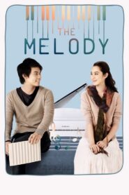 The Melody 2012 one on netflix