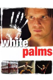 White Palms 2006 one on netflix