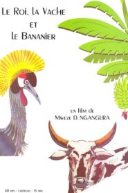 The king, the cow, and the banana tree 1994 one on netflix