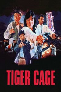 Tiger Cage 1988 one on netflix