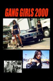 Gang Girls 2000 1999 one on netflix
