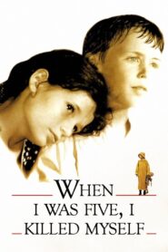 When I Was 5, I Killed Myself 1994 one on netflix