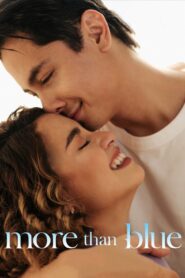 More Than Blue 2021 one on netflix