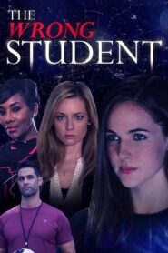The Wrong Student 2017 one on netflix