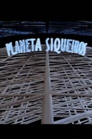 Planeta Siqueiros 1995 one on netflix