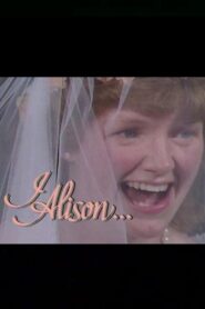 I, Alison… 1988 one on netflix