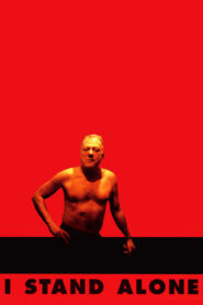 I Stand Alone 1998 one on netflix