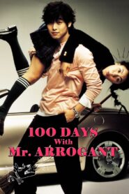100 Days with Mr. Arrogant 2004 one on netflix
